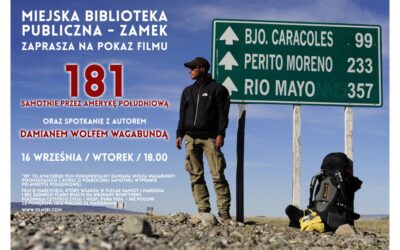 Zapraszamy na pokaz filmu „181. Samotnie przez Amerykę Południową”oraz spotkanie z autorem Damianem Wolfem Wagabundą