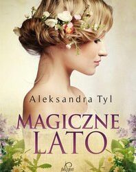 Aleksandra Tyl – „Magiczne lato”