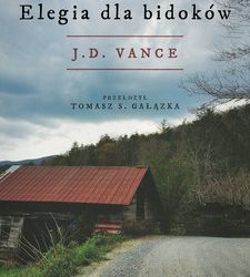 J.D.Vance – Elegia dla bidoków