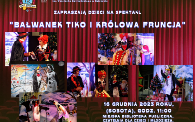 Teatr Katarynka „Bałwanek Tiko i Królowa Fruncja”