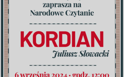 Narodowe Czytanie 2024 – „Kordian” Juliusza Słowackiego, 6 września 2024 (piątek), godz. 12.00