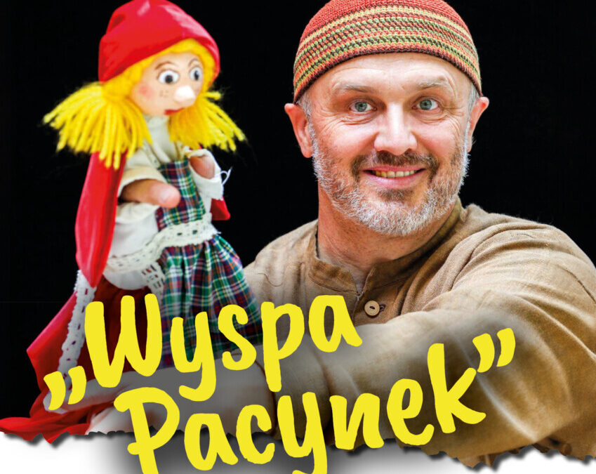 Teatr Pod Orzełkiem, „Wyspa Pacynek”, 19 października (sobota), godz. 10.00