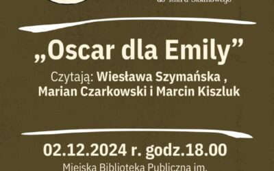 Teatr przy Stoliku – „Oscar dla Emily” , 2 grudnia (poniedziałek), godz. 18.00